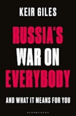 Russia`s War on Everybody