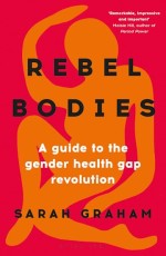 Rebel Bodies