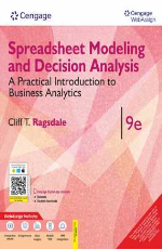 Spreadsheet Modeling and Decision Analysis: A Practical Introduction to Business Analytics with WebAssign