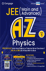 JEE (Main and Advanced) A to Z Physics: Part 1