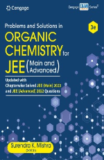 Problems and Solutions in Organic Chemistry for JEE (Main &amp; Advanced)