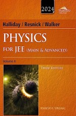 Wiley`s Halliday / Resnick / Walker Physics for JEE (Main &amp; Advanced), Vol II, 3ed, 2024