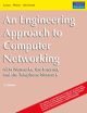 An Engineering Approach To Computer Networking