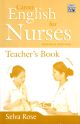 Career English For Nurses : Teacher`s Book 2nd edi..,