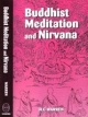 Buddhist Meditation and Nirvana.