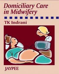 Domiciliary Care In Midwifery 1st Edition