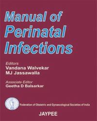 Manual of Perinatal infections 1st Edition