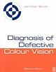 Diagnosis of Defective Colour Vision 2nd Revised edition Edition 