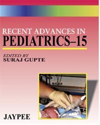 Recent Advances in Pediatrics, Vol 15, 2005