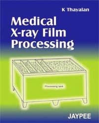 Medical X-Ray Film Processing, 2005