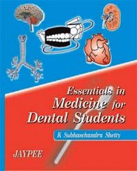 Essentials of Medicine for Dental Students, 1st Edi. 2003