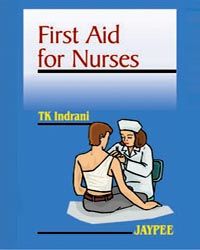 First Aid for Nurses 1st Edition