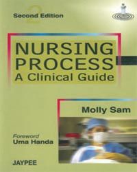 Nursing Process: A Clinical Guide, 1st Edi. 2004