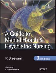 A Guide to Mental Health and Psychiatric Nursing, 2004