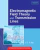 Electromagnetic Field Theory and Transmission Lines