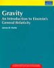 Gravity : An Introduction to Einsteins General Relativity