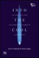 Into The Cool - Energy Flow, Thermodynamics, and Life