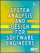 System Analysis and Design for Software Engineers