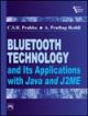 Bluetooth Technology and Its Applications with Java & J2ME