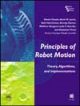 Principles of Robot Motion : Theory, Algorithms and Implementations