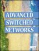 Advanced Switched Networks