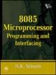 8085 Microprocessor : Programming and Interfacing