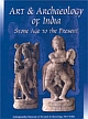 Art & Archaeology of India Stone Age to the Present