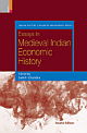 Essays in Medieval Indian Economic History