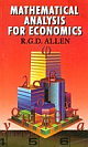 Mathematical Analysis For Economics 1st Edition