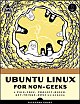 UBUNTU Linux for Non-Geeks