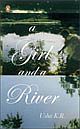 A Girl and a River