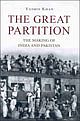 The Great Partition: The Making of India and Pakistan