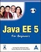 Java EE 5 for Beginners (Book/CD-Rom)