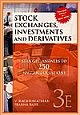 Stock Exchanges, Investments And Derivatives 3/e