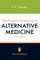 The Penguin Dictionary of Alternative Medicine