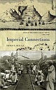 IMPERIAL CONNECTIONS: India in the Indian Ocean Arena 1860-1920