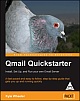 Qmail Quickstarter : Install, Set Up and Run your own Email Server