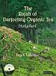 The Rajah of Darjeeling Organic Tea - Makaibari 