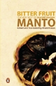 Bitter Fruit: The Very Best of Saadat Hasan Manto