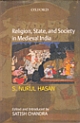 Religion, State and Society in Medieval India