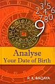 ANALYSE YOUR DATE OF BIRTH 