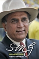 SMG: A BIOGRAPHY OF SUNIL MANOHAR GAVASKAR