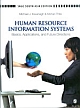 HUMAN RESOURCE INFORMATION SYSTEMS : Basics, Applications, and Future Directions 