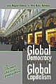 Global Democracy for Sustaining Global Capitalism