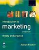 INTRODUCTION TO MARKETING: Theory and Practice, 2/E