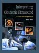 Interpreting Obstetric Ultrasound: A Case-based Approach