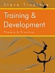 Training & Development: Theory & Practice