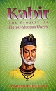 Kabir: The Apostle of Hindu-Muslim Unity