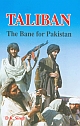 Taliban: The Bane for Pakistan