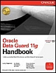 Oracle Data Guard 11g Handbook